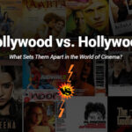 Bollywood vs. Hollywood: What Sets Them Apart in the World of Cinema? Dozens of Bollywood and Hollywood movie posters visible in the dark background, with prominent text 'Bollywood vs. Hollywood: What Sets Them Apart in the World of Cinema?' in the foreground.